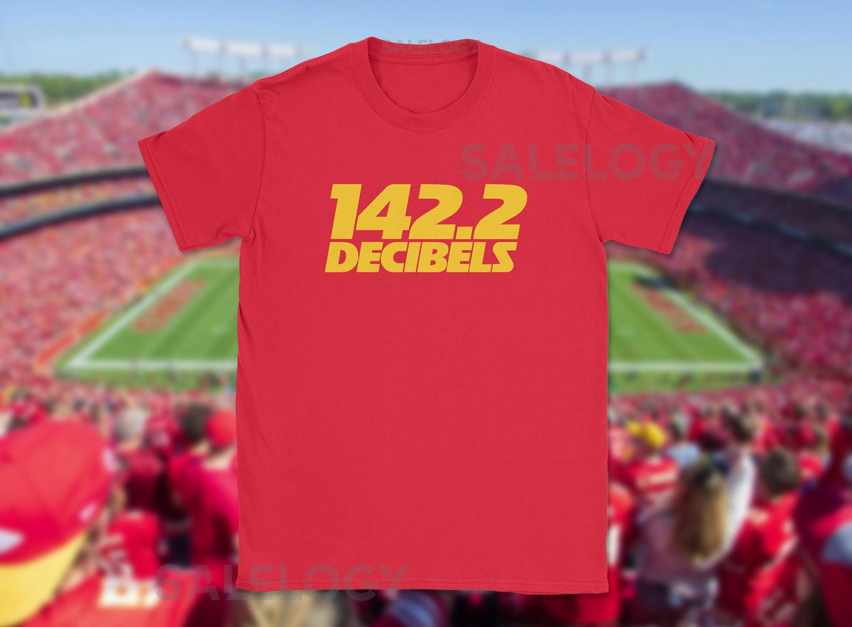 142.2 Decibels Arrowhead Stadium T-Shirt Kc Chiefs Shirt Kansas City Chiefs Funny Pop Culture Shirt Cool Football Graphic Tee_2