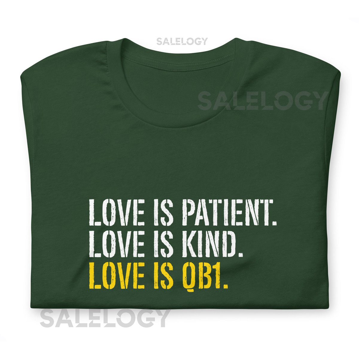 Love is QB1 Unisex t-shirt Love is Patient Love Is Kind Jordan Love Green Bay Packers Go Pack Go_584