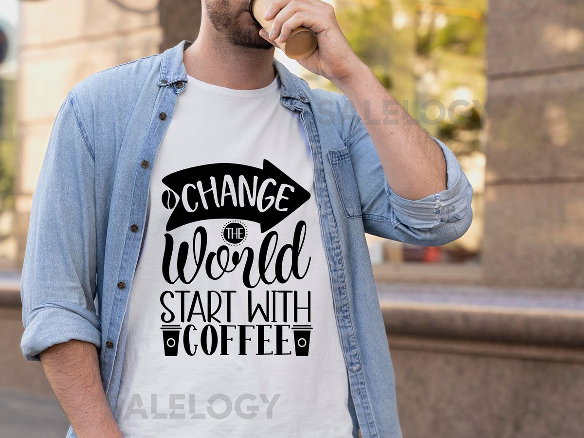 Change the World Start with Coffee T-Shirt - Customized Graphic Unisex Tee - Coffee Lover Tee - Social Responsibility - Social Progress_206