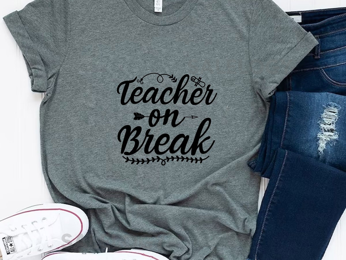 Teacher on Break T-Shirt - Customized Graphic Unisex Tee - Gift For Teachers - Summer Break - Summer Vacations Tee - Teacher Life_999