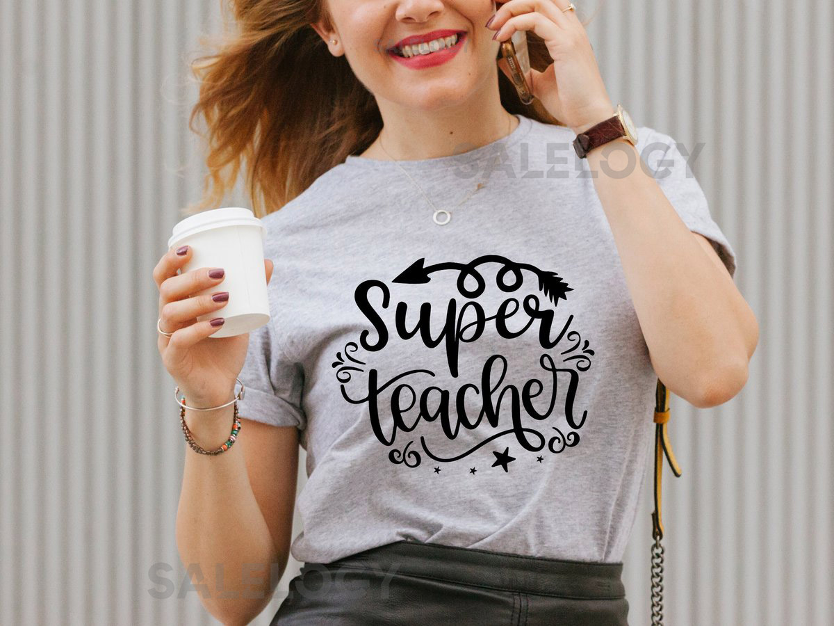 Super Teacher T-Shirt - Customized Graphic Unisex Tee - Gift For Teacher's Day - Teacher Appreciation Tee - Teacher Love - Casual Wear_971