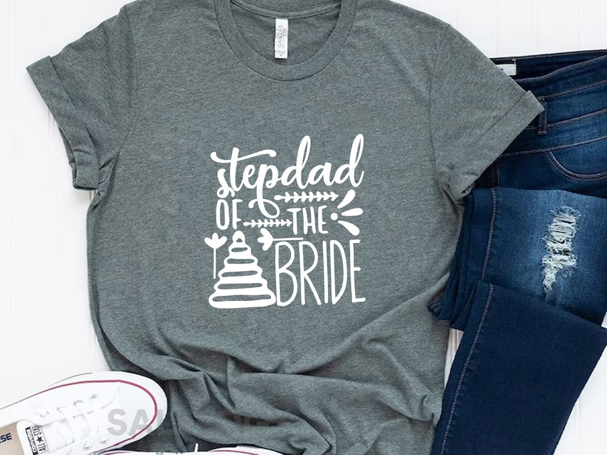 Stepdad of the Bride T-Shirt - Customized Graphic Men Tee - Casual Wear - Wedding Vibes - Blended Family - Special Wedding Role Tee_945