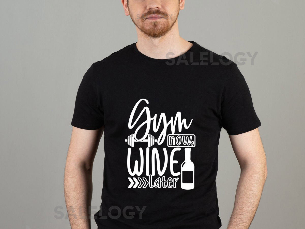 Gym Now Wine Later T-Shirt -Customized Graphic Unisex Tee -Health Wellness Tee - Workout Motivation - Fitness Goals - Self Care Tee_395