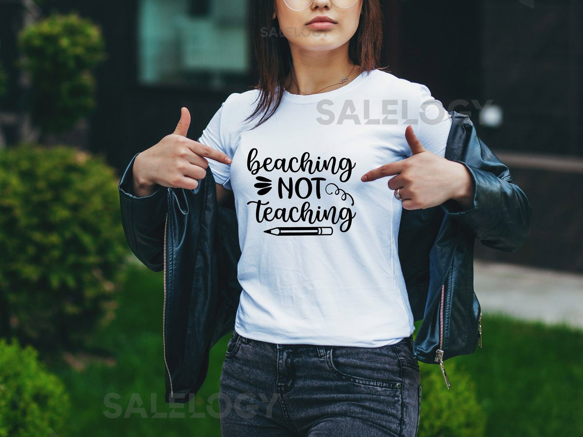 Beaching Not Teaching T-Shirt-Customized Graphic Unisex Tee -Coastal Living Tee - Summer Vacations- Beach Chic Style - Gift For Teachers_69