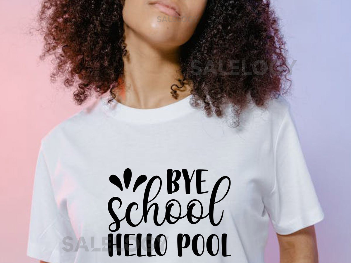 Bye School Hello Pool T-Shirt - Customized Graphic Unisex Tee - Summer Break - Pool Party Tee - Good Bye Shirt - Summer Vacations_177