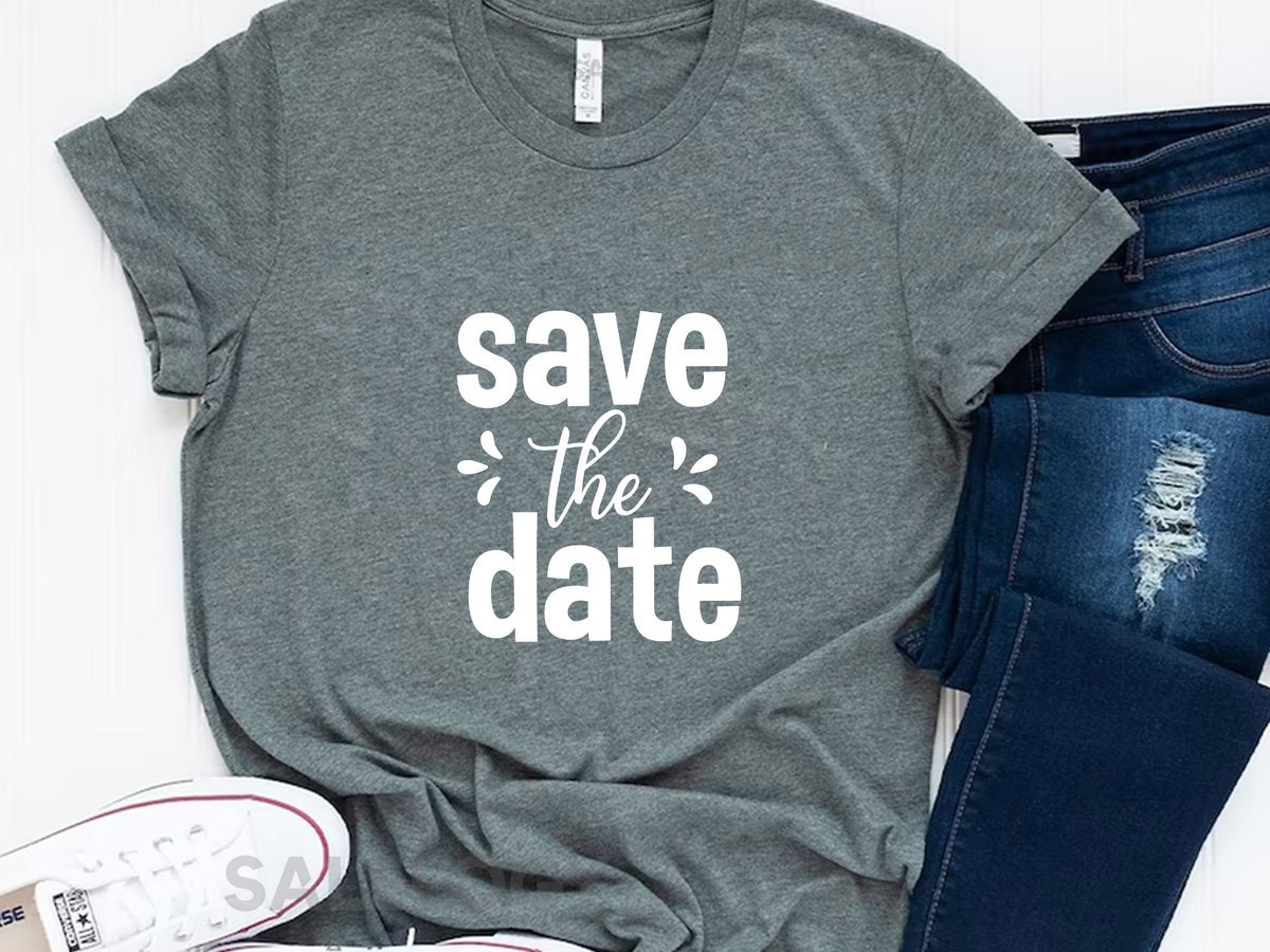 Save The Date T-Shirt - Customized Graphic Unisex Tee - Casual Wear - Wedding Vibes - Event Announcement Tee-Important Date-Special Occasion_897