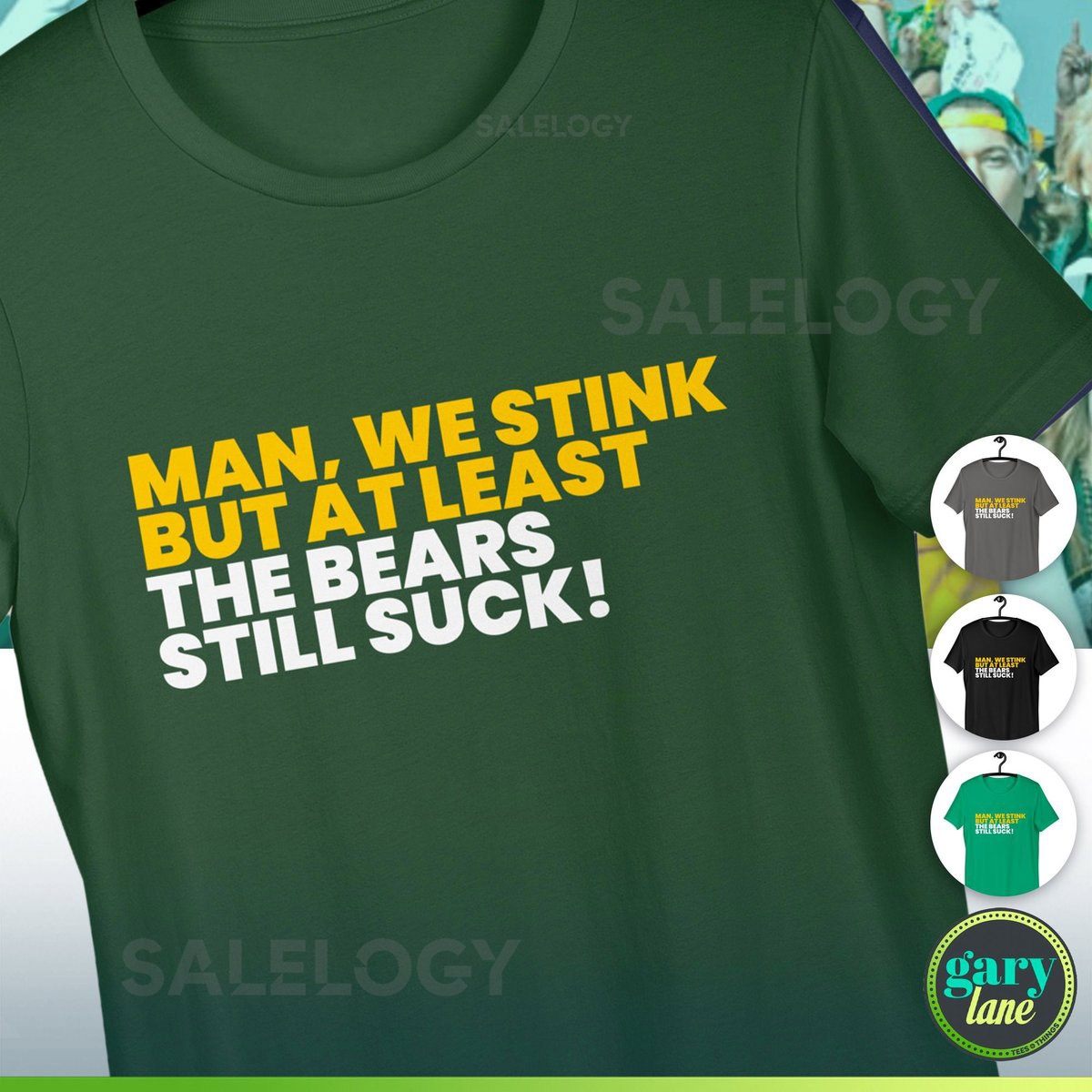 Bears Still Suck Shirt Green Bay Packers Fan Gift Rodgers Present Wisconsin Sports Fan Frozen Tundra Tailgating Football Lambeau Field_34