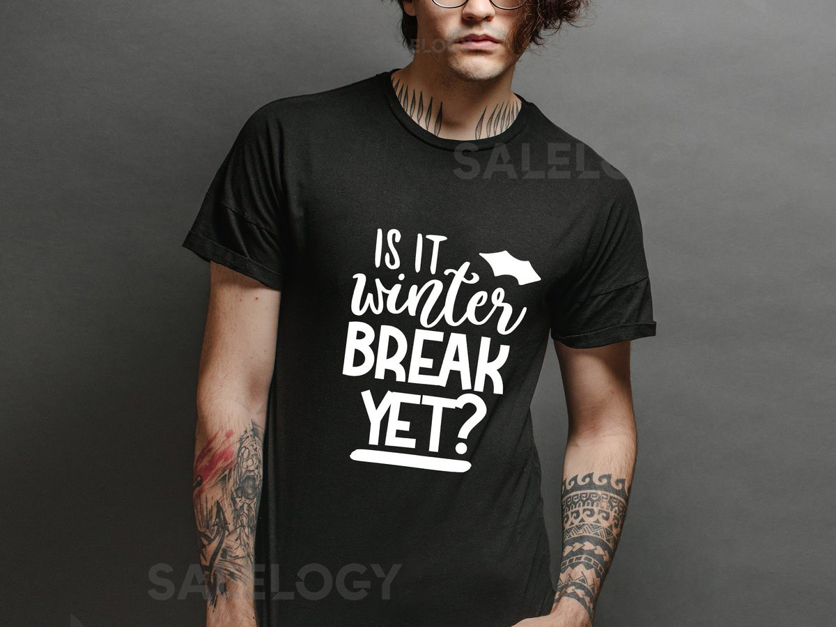 Is It Winter Break Yet T-Shirt - Customized Graphic Unisex Tee - Casual and Chic - Countdown to Break - Anticipation - Winter Holidays Tee_559