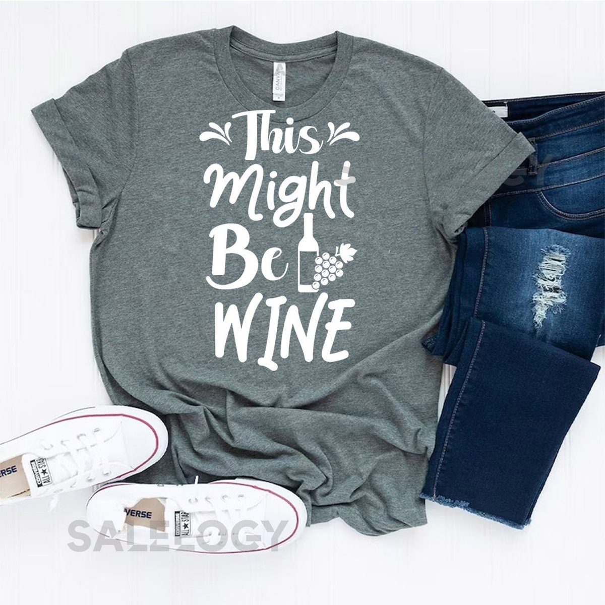 This Might Be Wine T-Shirt - Customized Graphic Unisex Tee - Daily Rituals - Wine Dine - Unwind - Wine Lover - Wine Party - Beverage Lover_1103