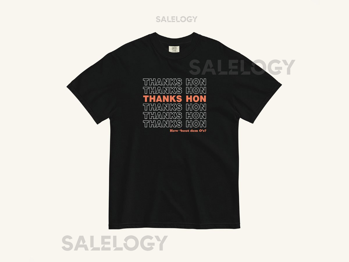 Thanks Hon Orioles T-Shirt Baltimore Orioles Baltimore Hon Cute Sports Shirt_562