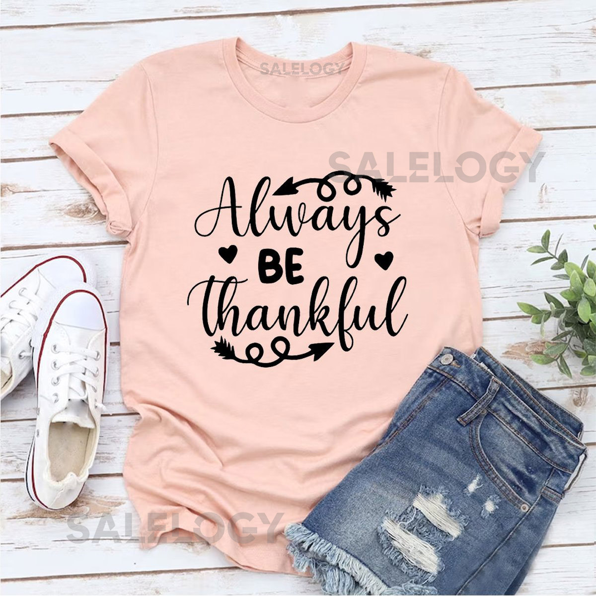 Always Be Thankful T-Shirt - Customized Graphic Unisex Tee - Positive Mind - Grateful Heart - Thankfulness - Gratitude_40