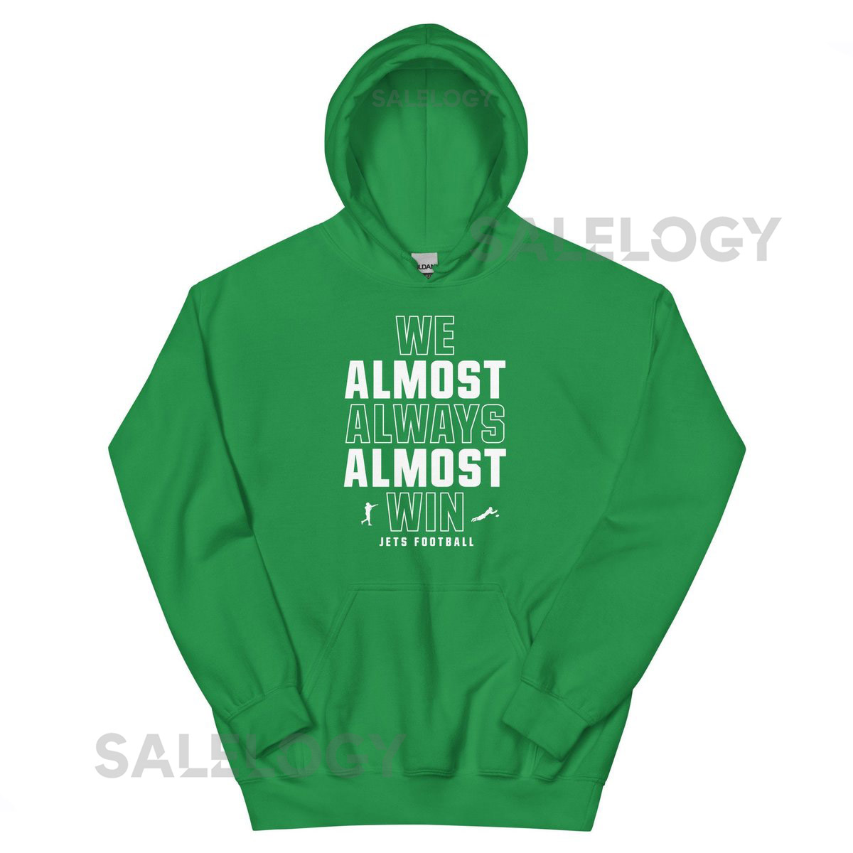 NY Jets Hoodie quotWe Almost Always Almost Winquot Unisex Sweatshirt_385