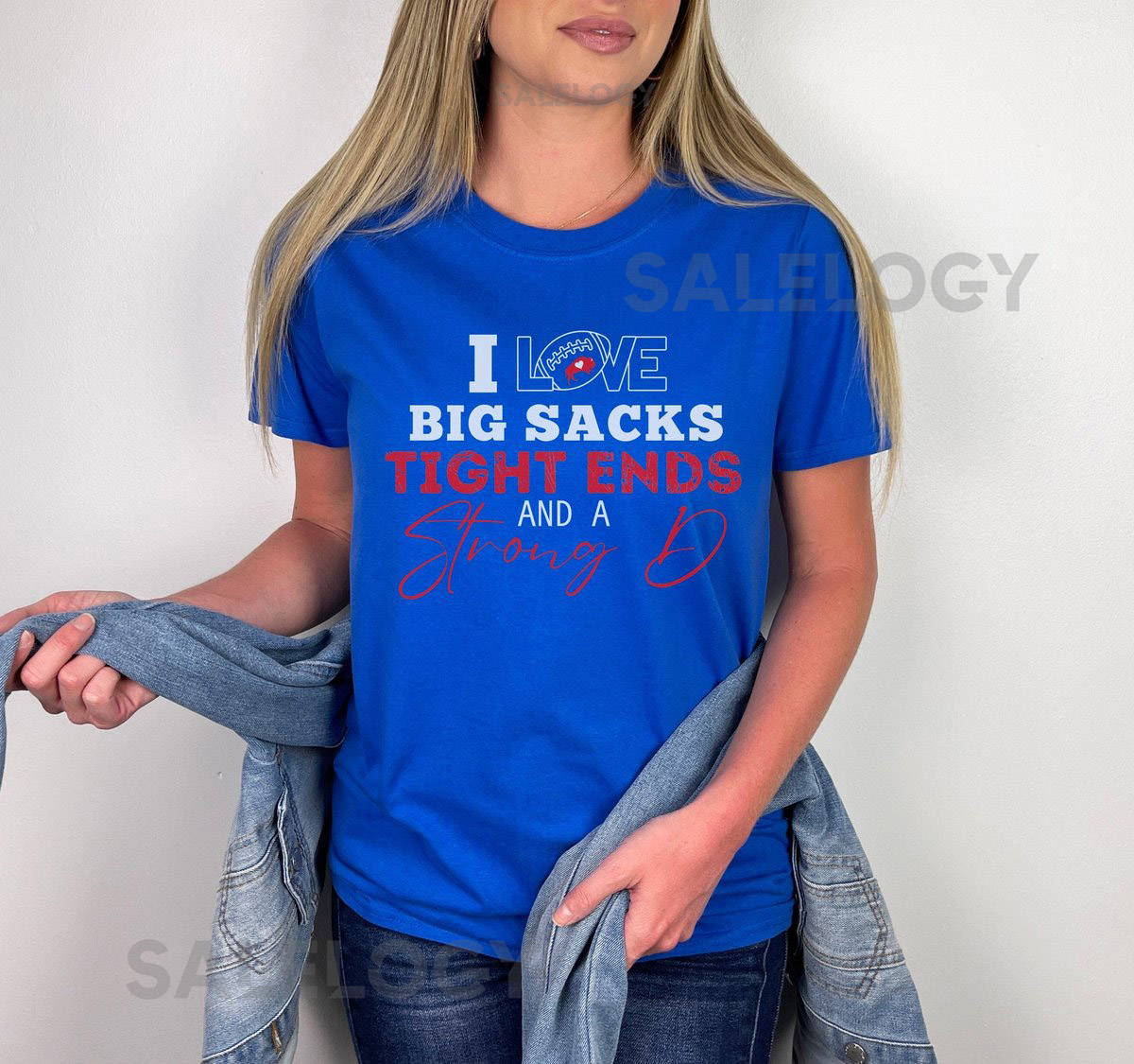 Buffalo Football I Love Big Sacks Tight Ends Strong D Unisex T-Shirt Unisex Tee Mens Womens Buffalo Bills Gift Tailgate Mafia_275