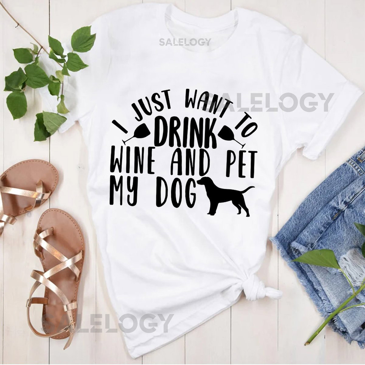 I Just Want To Drink Wine And Pet My Dog T-Shirt - Customized Graphic Unisex Tee - Dog Enthusiast Statement - Passionate Dog Lover - Apparel_502