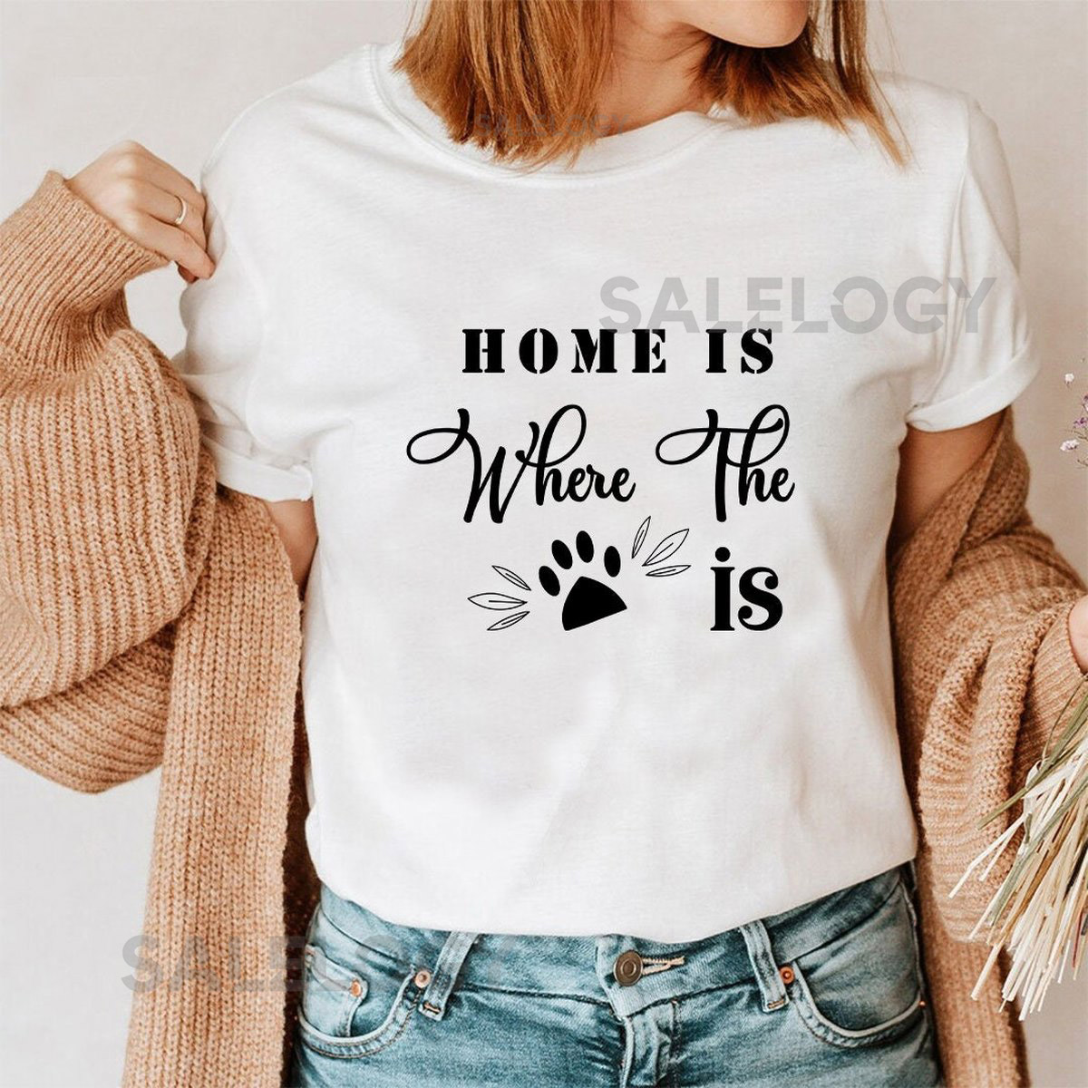 Home Is Where The Dog Is T-Shirt -Customized Graphic Unisex Tee - Coordinated style -Trendy design -Distraction Shirt - Charm - Snug Comfort_474