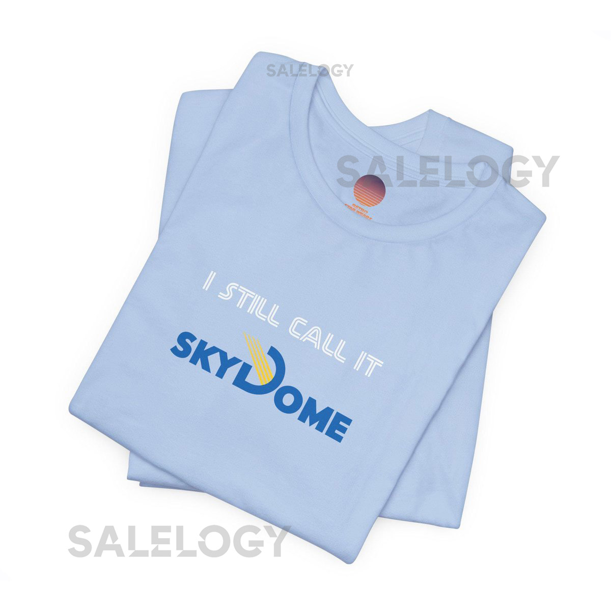 I Still Call It SkyDome T-Shirt Canada Blue Jays T-Shirt SkyDome T-Shirt Rogers Centre Toronto Blue Jays Unisex Retro Blue Jays_532