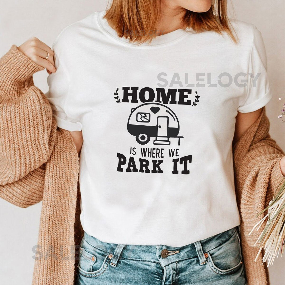 Home is Where We Parked It T-Shirt - Customized Graphic Unisex Tee -World Explorer - Adventure Attire - Explore and Extend - Cozy Camper Tee_481