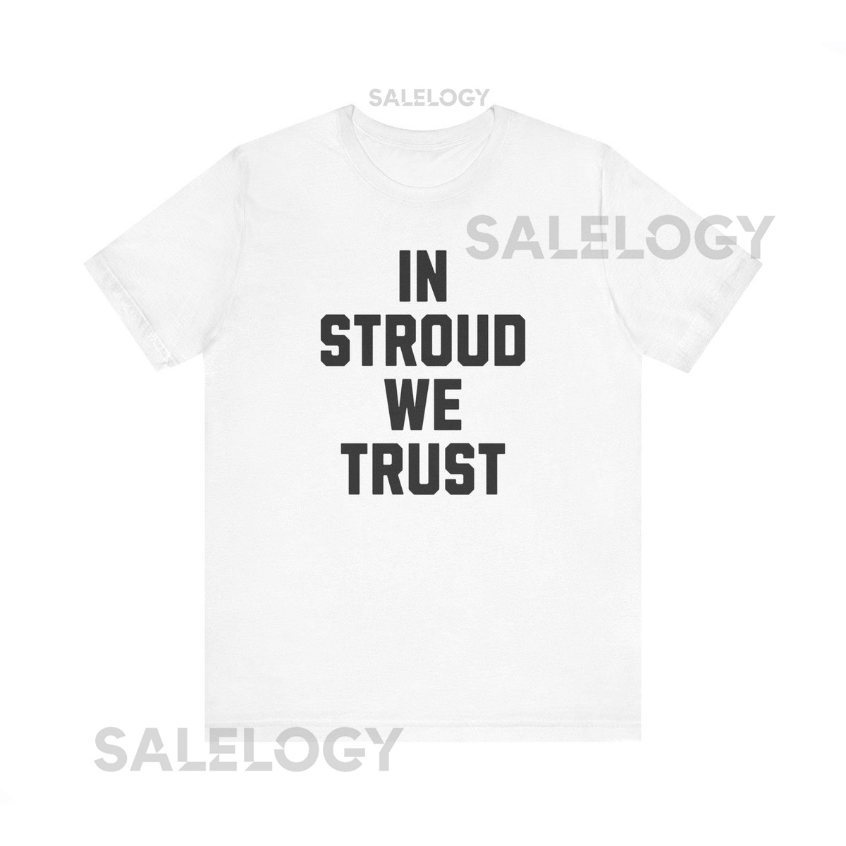 In Stroud We Trust - CJ Stroud T-shirt - Houston Football Dallas Texas Texans Sports For Him For Her Father's Da_428