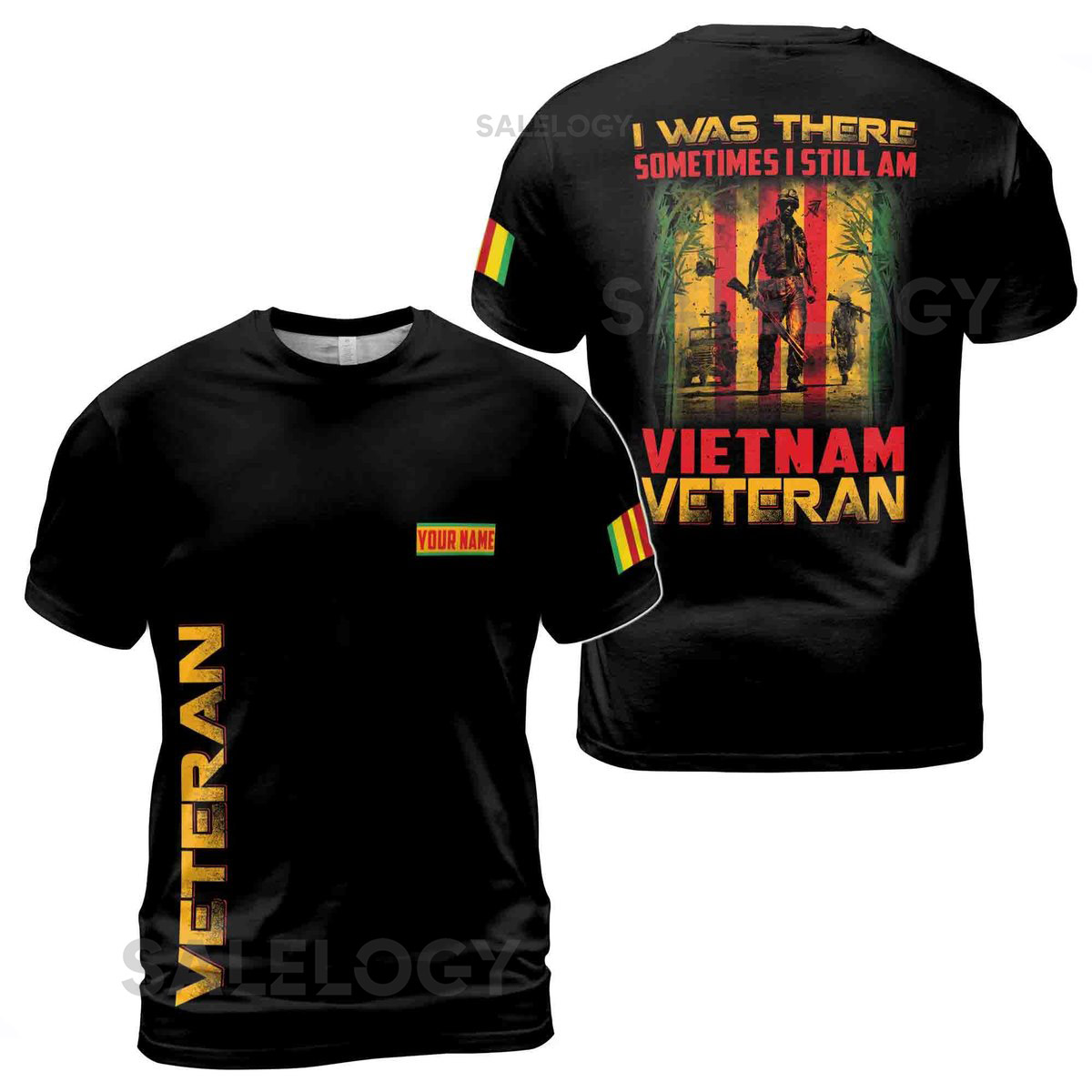 Custom NameI Was There Sometimes I Still Am Vietnam Veteran 3D T-Shirt S-5XL_109