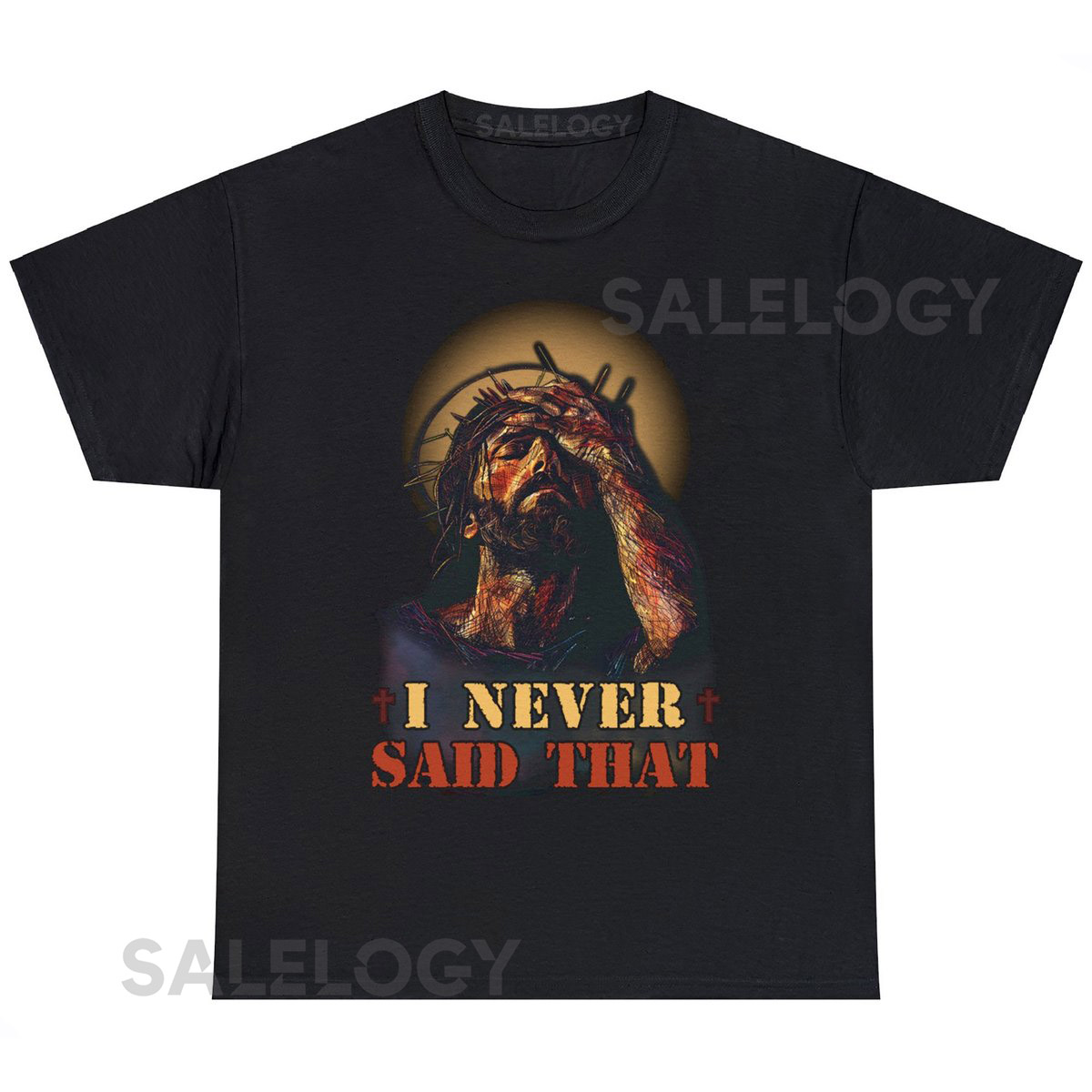 Funny Christian Humor Jesus God I Never Said That Unisex T-shirt_208