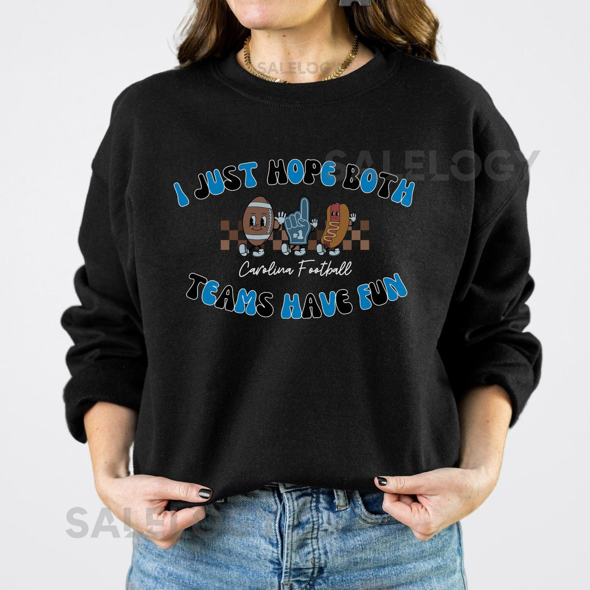 Carolina Panthers Sweatshirt Carolina Football Crewneck Panthers Football Season Crew Neck - I Just Hope Both Teams Have Fun_402