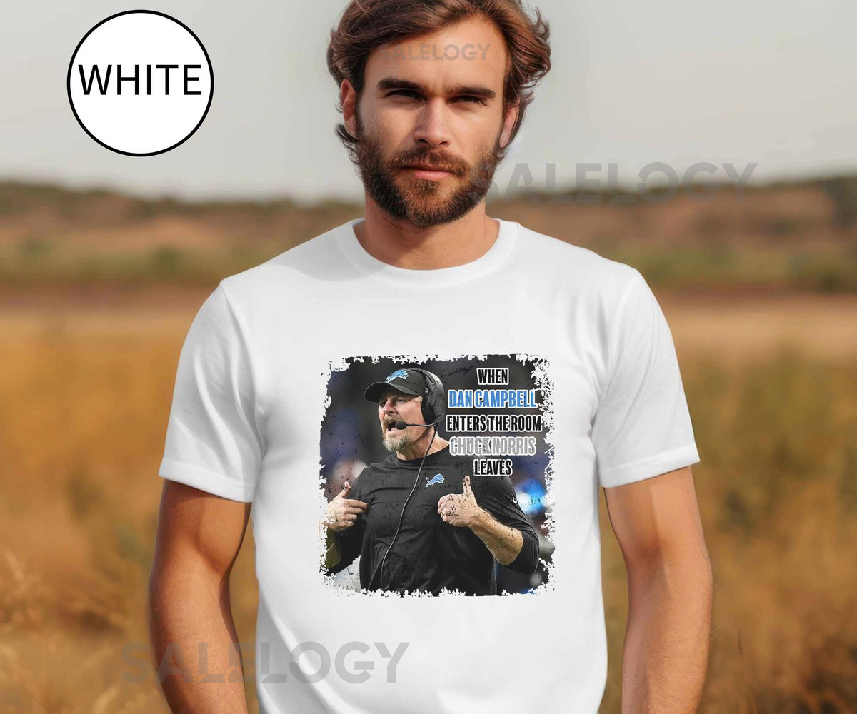 Dan Campbell Chuck Norris Tee - Detroit Lions Funny T-Shirt_77