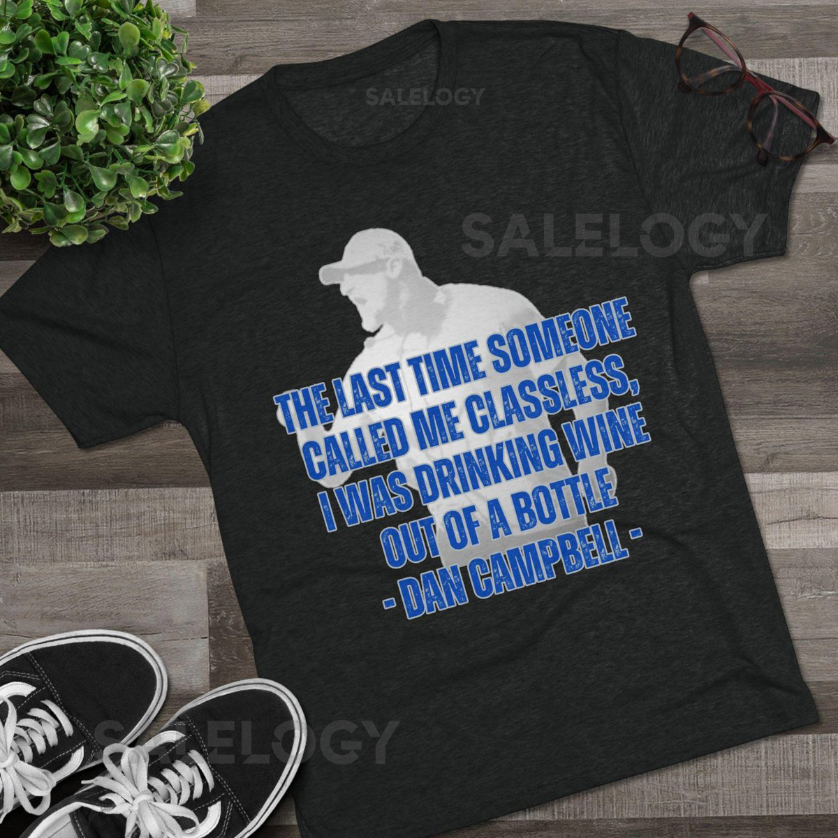 Dan Campbell Quote T-Shirt Detroit Lions Fan Apparel_82