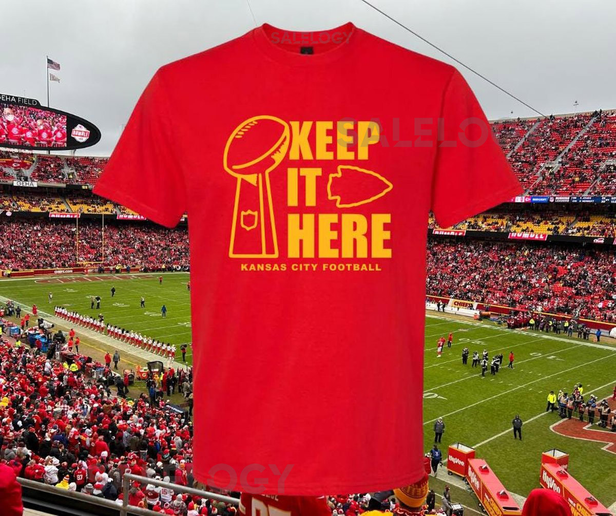 Chiefs Keep it Here Tee_79