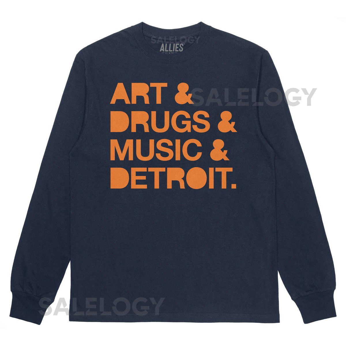 Detroit Art Drugs Music Long Sleeve T-Shirt Mens Unisex Detroit Culture Shirt Cool Detroit Tee Detroit Music Scene Shirt_109