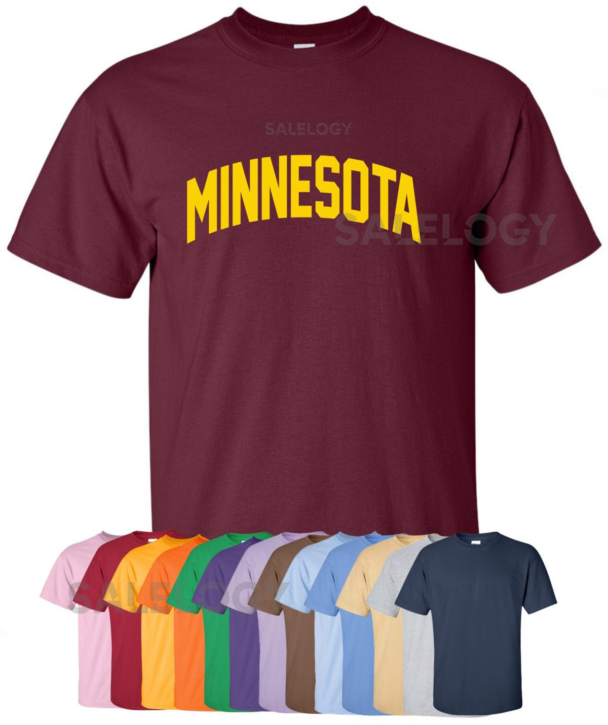 New quotMinnesotaquot T-Shirt Choose From Over 30 Shirt Colors 15 Print Colors Available in Sizes S-4XL 6.0 oz 100 Cotton_684