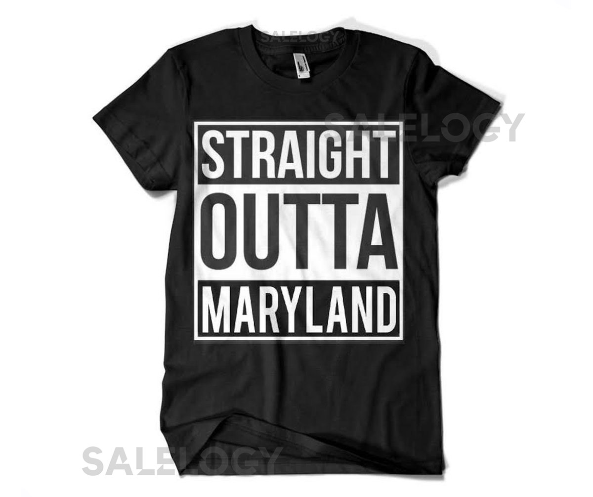 Straight outta Maryland parody shirt Funny All states available Orioles Ravens Baltimore_553
