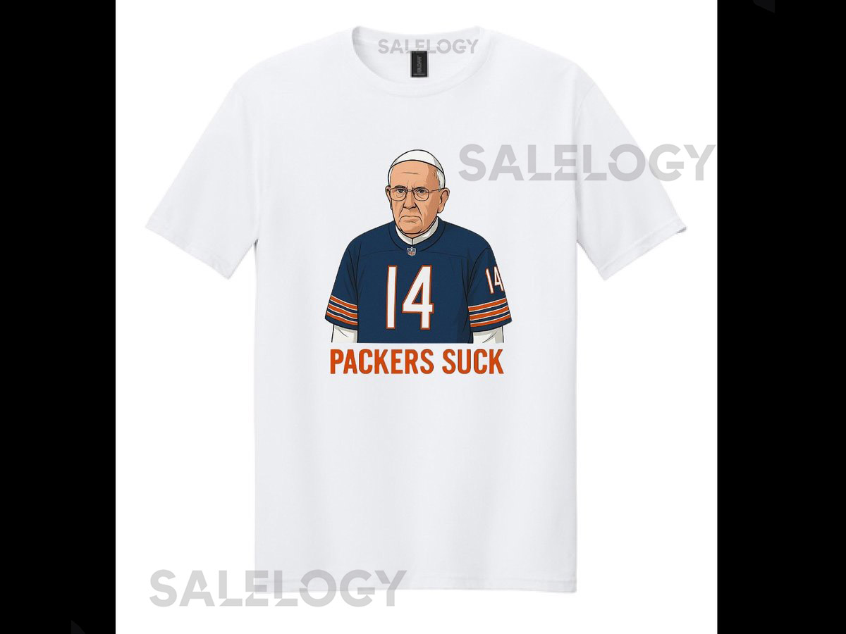 Packers Suck Pope Shirt Chicago Bears Fan T Shirt Da Pope TShirt Bears Game Day TShirt Thanksgiving Football Best Dad Gift Da Bears_809