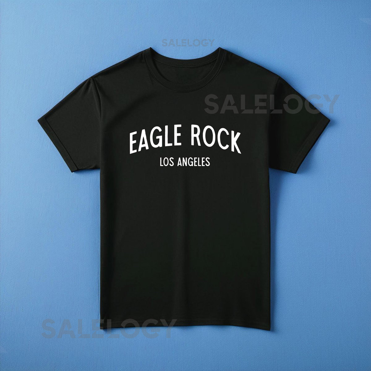 Eagle Rock LA Neighborhood T-Shirt Los Angeles Local Merch Gift_129