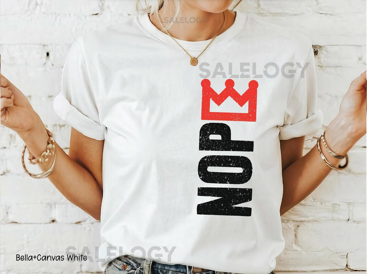 NOPE No Kings In America Shirt Pro-Democracy USA Political Tee_341