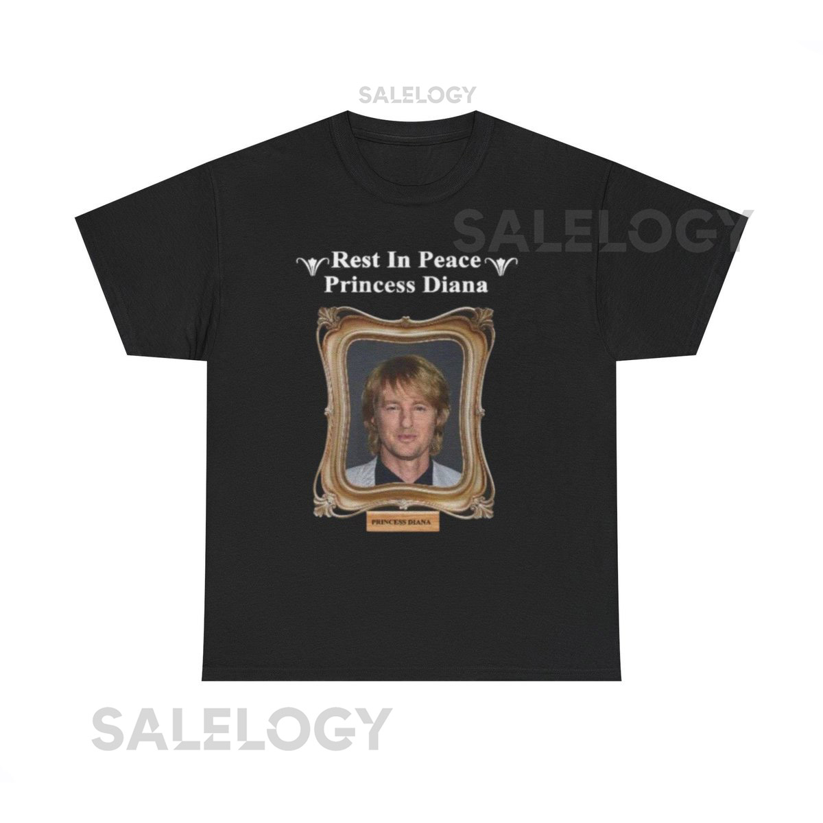 Funny Meme TShirt Rest In Peace Princess Diana Owen Wilson Shirt Joke Tee Apparel Gift Viral Meme Tee Funny Tee Shirt_174