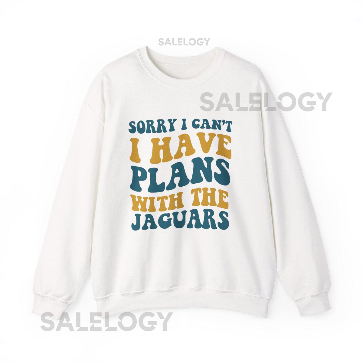 Sorry I Can't I Have Plans With Jacksonville Football Sweatshirt Teal and Black Fan Pullover J-Ville Ga_834