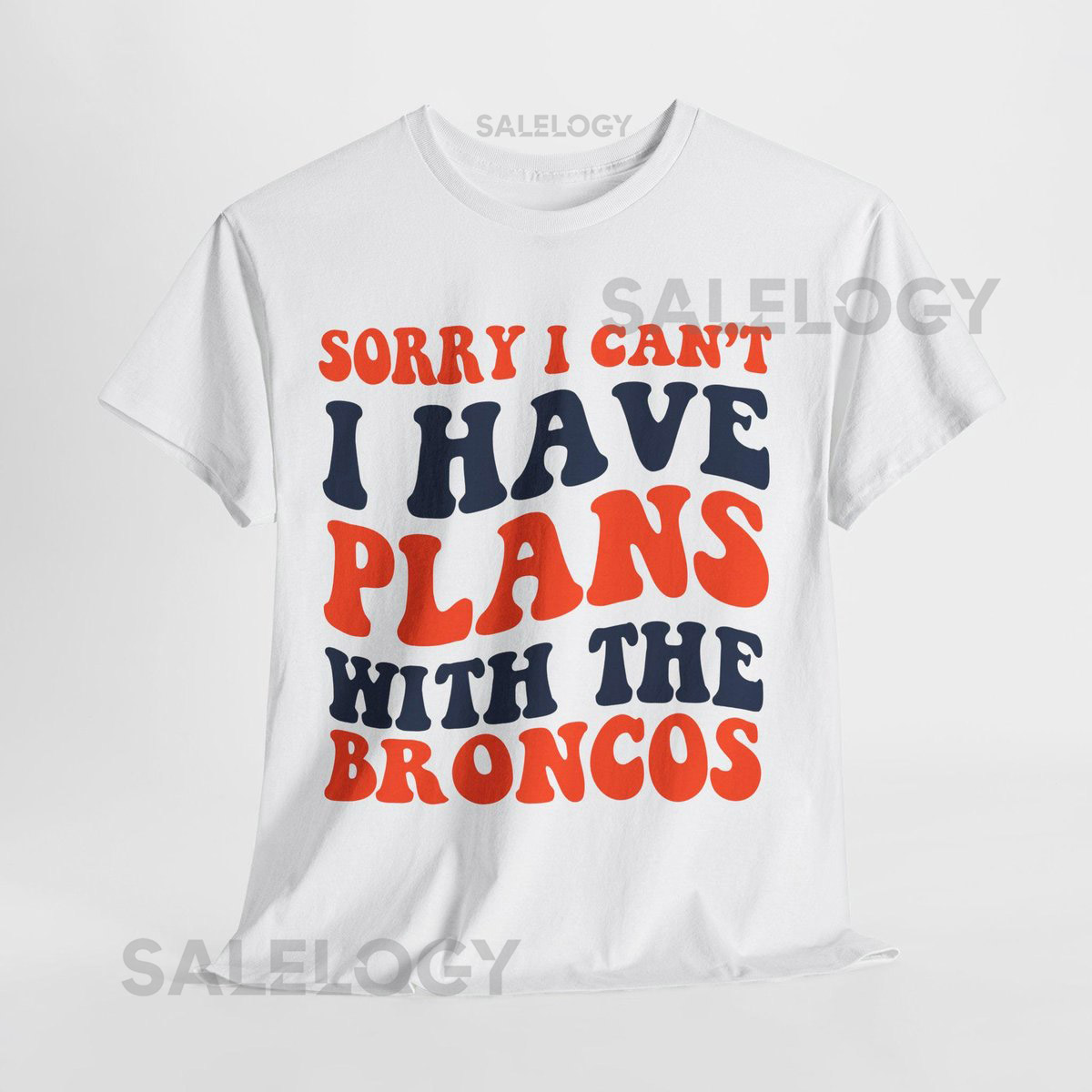Sorry I Can't I Have Plans With Denver Football Shirt Broncos Fan Tee Orange and Blue Game Day Top_451
