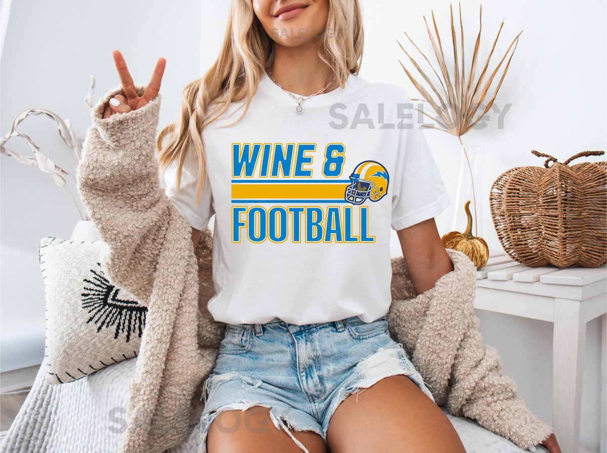Wine And Football Chargers T Shirt Unisex Game Day Graphic Tee Sports Fan Top_849