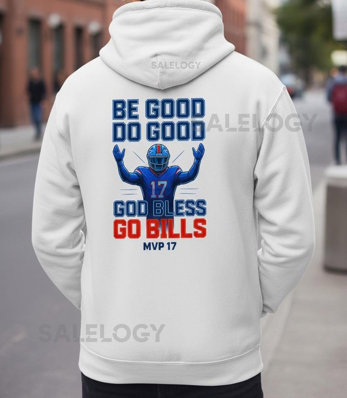 Buffalo Football Hoodie Be Good Do Good God Bless Go Bills Josh Allen MVP Motivation Hoodie Cozy Apparel Game Day Buffalo Sports Shirt_272