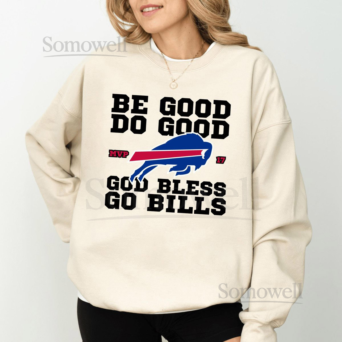 Be Good Do Good God Bless Hoodie Josh Allen MVP 17 Fan Sweatshirt Retro Buffalo Football Sweatshirt Fan Gift Shirt for Football Lovers_178