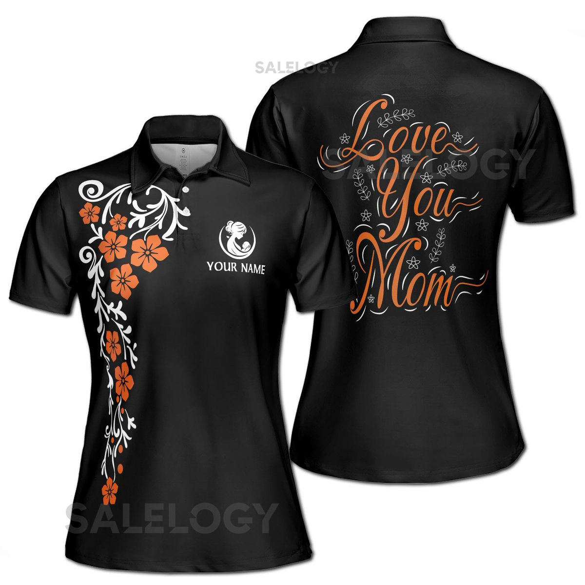 Customize Name Mom Quote Love You Mom Floral Orange Black Women39s Polo Shirt S-5XL_339