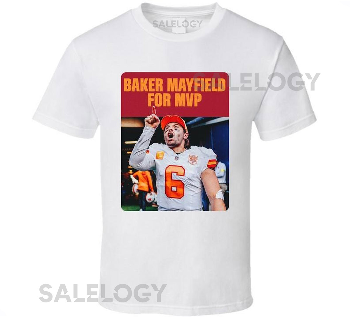 Baker Mayfield For Mvp Tampa Bay Football Fan T Shirt_36