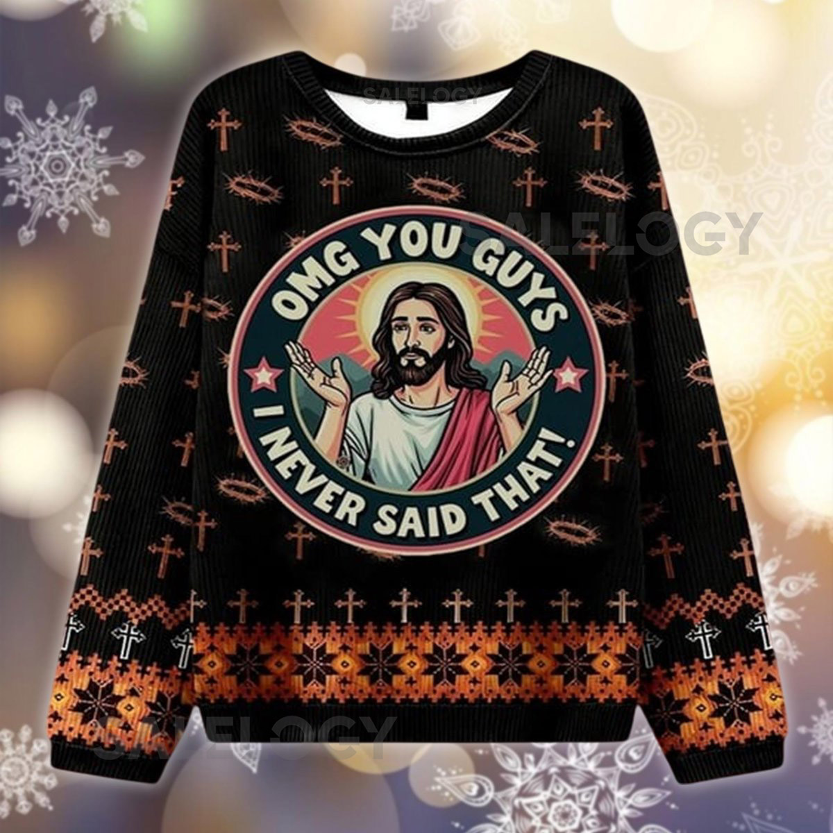 Funny Jesus Ugly Christmas Sweater OMG I Never Said That Jumper Religious Meme Humorous Holiday Apparel Gag Party