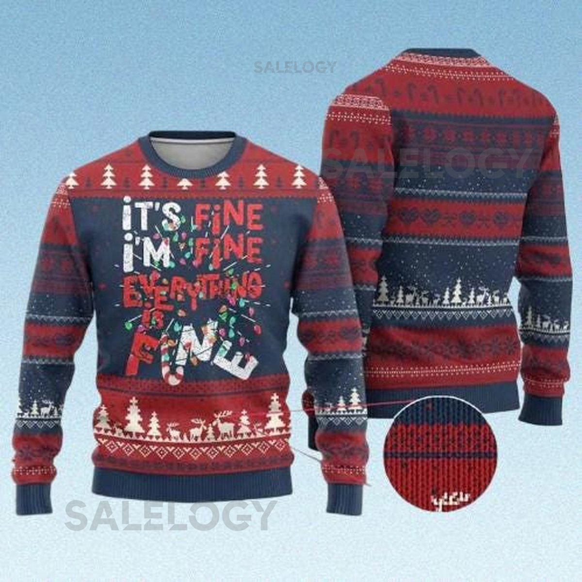 Its Fine Im Fine Everything Is Fine Ugly Christmas Sweater Funny Xmas Lighting Sweater Holiday  For Mom