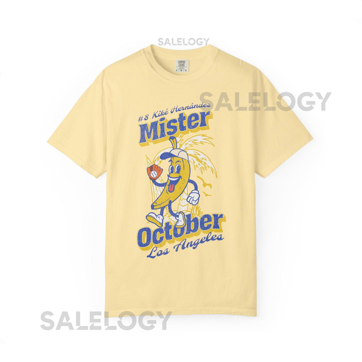 Mr. October 8 KikÃ© HernÃ¡ndez Happy Banana Los Angeles Baseball Tee 100 Cotton Garment-Dyed T-Shirt_628