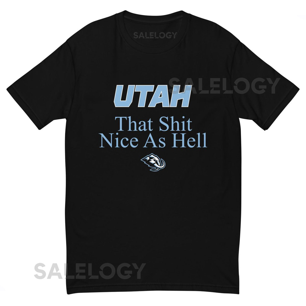 Utah Mammoth Nice as Hell Tshirt_624