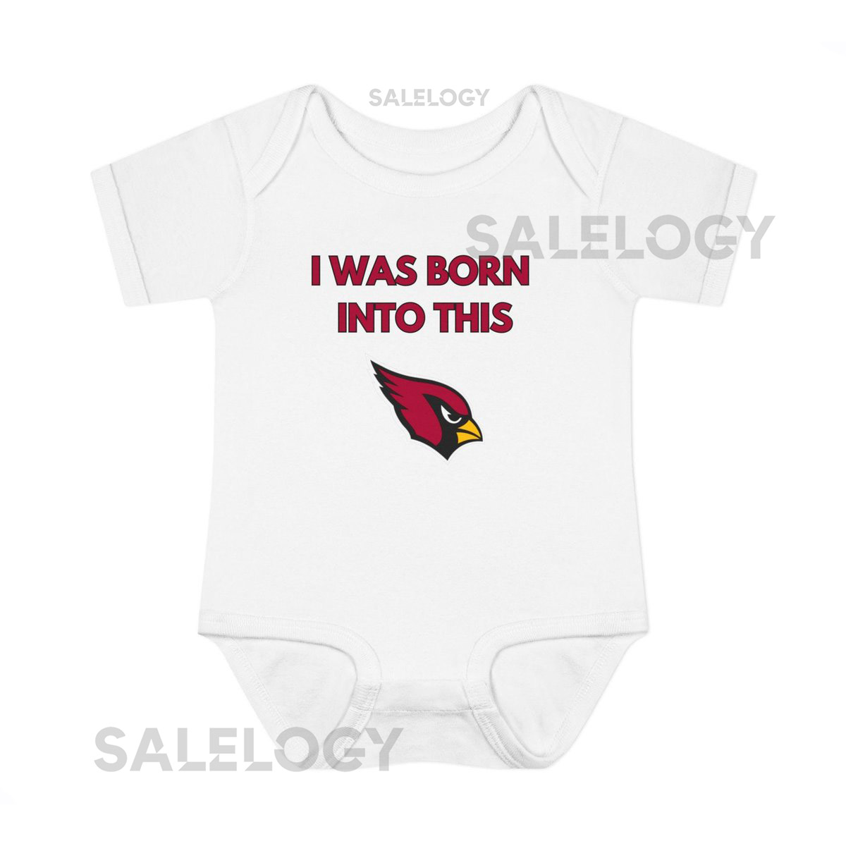 Arizona Cardinals Baby Onesie - 'I Was Born Into This'_20