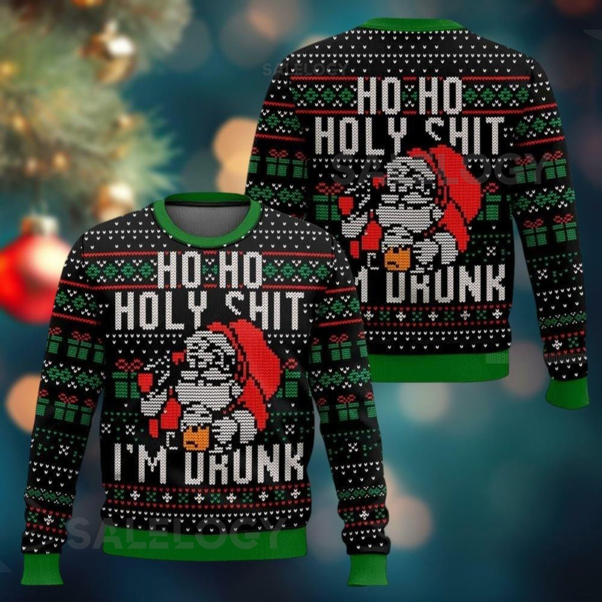 Christmas Santa Claus Ugly Sweater Ho Ho Holy Im Drunk Shit Funny Ugly Xmas Sweater Family Christmas Sweater Gift For Women Men Kid