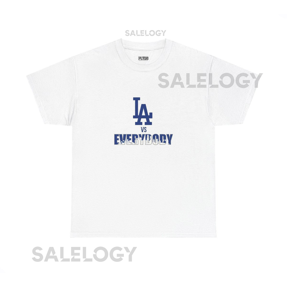 LA vs Everybody Tee Shirt_253