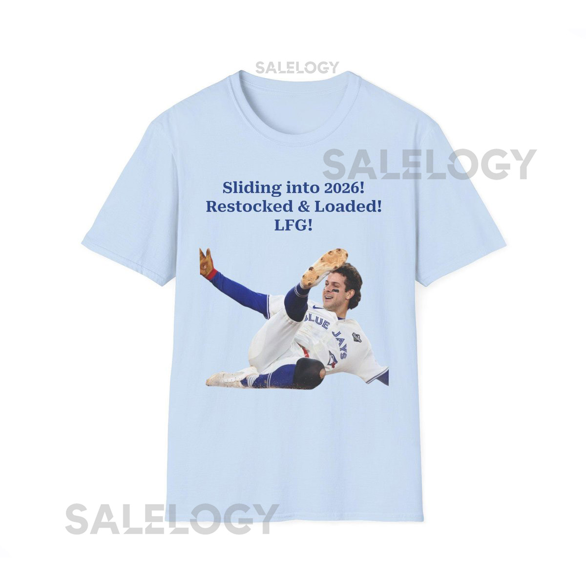Ernie Clement Sliding into 2026 Restocked Loaded LFG T-Shirt Baseball Slide Graphic_431